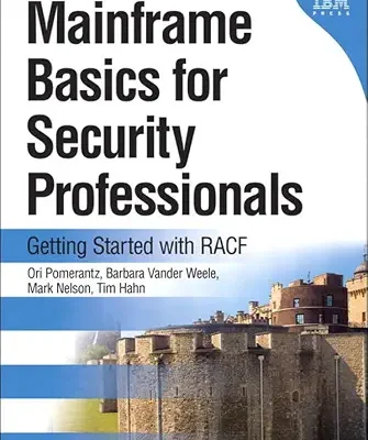 خرید و دانلود نسخه کامل کتاب زبان اصلی Mainframe Basics for Security Professionals: Getting Started with RACF PDF | دانلود کتاب خارجی