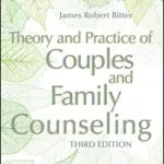خرید و دانلود نسخه کامل کتاب زبان اصلی Theory and Practice of Couples and Family Counseling Kindle Edition PDF | دانلود کتاب خارجی
