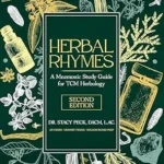 خرید و دانلود نسخه کامل کتاب زبان اصلی Herbal Rhymes: A Mnemonic Study Guide for TCM Herbology: NCCAOM Board Prep with Poems, Memory Tricks, Flashcards & Practice Questions — Single Herbs Edition, Second Edition PDF | دانلود کتاب خارجی