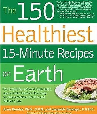 خرید و دانلود نسخه کامل کتاب زبان اصلی The 150 Healthiest 15-Minute Recipes on Earth | دانلود کتاب خارجی