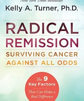 خرید و دانلود نسخه کامل کتاب زبان اصلی Radical Remission: Surviving Cancer Against All Odds 1st Edition | دانلود کتاب خارجی