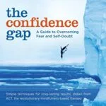 خرید و دانلود نسخه کامل کتاب زبان اصلی The Confidence Gap: A Guide to Overcoming Fear and Self-Doubt Kindle Edition PDF | دانلود کتاب خارجی