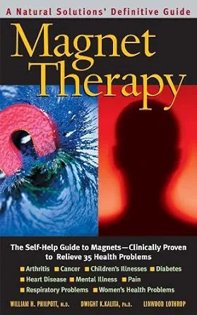 خرید و دانلود نسخه کامل کتاب زبان اصلی Magnet Therapy, Second Edition: The Self-Help Guide to Magnets-Clinically Proven to Relieve 35 Health Problems PDF | دانلود کتاب خارجی_6aa91939764ce.jpeg خرید و دانلود نسخه کامل کتاب زبان اصلی Magnet Therapy, Second Edition: The Self-Help Guide to Magnets-Clinically Proven to Relieve 35 Health Problems PDF | دانلود کتاب خارجی