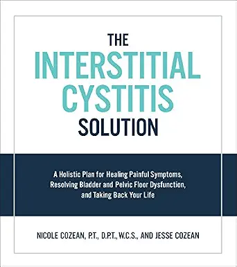 خرید و دانلود نسخه کامل کتاب زبان اصلی The Interstitial Cystitis Solution: A Holistic Plan for Healing Painful Symptoms, Resolving Bladder and Pelvic Floor Dysfunction, and Taking Back Your Life PDF | دانلود کتاب خارجی_6aa90ce0224b6.webp خرید و دانلود نسخه کامل کتاب زبان اصلی The Interstitial Cystitis Solution: A Holistic Plan for Healing Painful Symptoms, Resolving Bladder and Pelvic Floor Dysfunction, and Taking Back Your Life PDF | دانلود کتاب خارجی