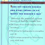 خرید و دانلود نسخه کامل کتاب زبان اصلی Traditional Chinese Medicine: A Natural Guide to Weight Loss That Lasts PDF | دانلود کتاب خارجی