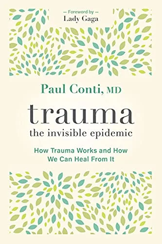 خرید و دانلود نسخه کامل کتاب زبان اصلی Trauma: The Invisible Epidemic: How Trauma Works and How We Can Heal From It Kindle Edition PDF | دانلود کتاب خارجی_6ab109f8e9132.jpeg خرید و دانلود نسخه کامل کتاب زبان اصلی Trauma: The Invisible Epidemic: How Trauma Works and How We Can Heal From It Kindle Edition PDF | دانلود کتاب خارجی