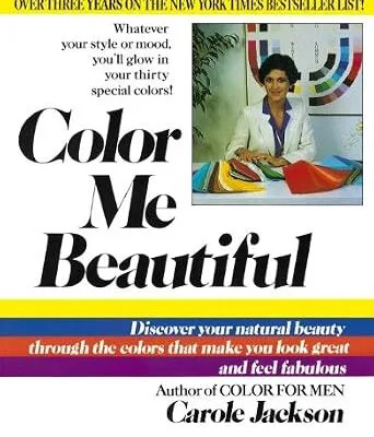 خرید و دانلود نسخه کامل کتاب زبان اصلی Color Me Beautiful: Discover Your Natural Beauty Through the Colors That Make You Look Great and Feel Fabulous PDF | دانلود کتاب خارجی