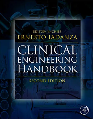 خرید و دانلود نسخه کامل کتاب زبان اصلی Clinical Engineering Handbook (Biomedical Engineering) 2nd Edition PDF | دانلود کتاب خارجی