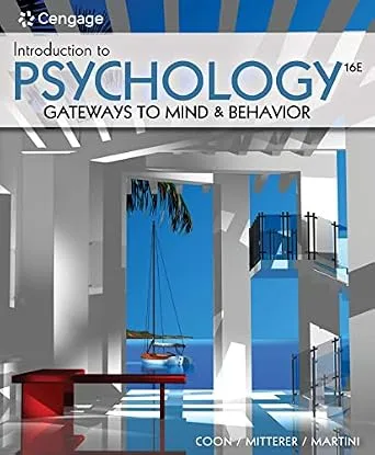 خرید و دانلود نسخه کامل کتاب زبان اصلی Introduction to Psychology: Gateways to Mind and Behavior (MindTap Course List) PDF | دانلود کتاب خارجی_6ab1806eba9c2.jpeg خرید و دانلود نسخه کامل کتاب زبان اصلی Introduction to Psychology: Gateways to Mind and Behavior (MindTap Course List) PDF | دانلود کتاب خارجی