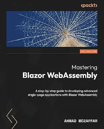 خرید و دانلود نسخه کامل کتاب زبان اصلی Mastering Blazor WebAssembly: A step-by-step guide to developing advanced single-page applications with Blazor WebAssembly PDF | دانلود کتاب خارجی_6aa1997965292.jpeg خرید و دانلود نسخه کامل کتاب زبان اصلی Mastering Blazor WebAssembly: A step-by-step guide to developing advanced single-page applications with Blazor WebAssembly PDF | دانلود کتاب خارجی