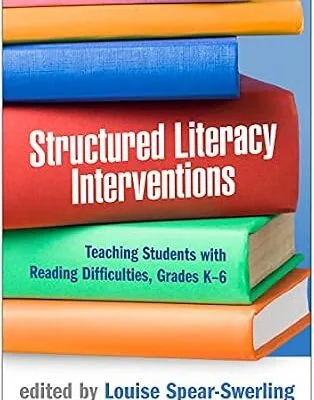 خرید و دانلود نسخه کامل کتاب زبان اصلی Structured Literacy Interventions: Teaching Students with Reading Difficulties, Grades K-6 PDF | دانلود کتاب خارجی