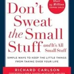خرید و دانلود نسخه کامل کتاب زبان اصلی Don’t Sweat the Small Stuff and It’s All Small Stuff: Simple Ways To Keep The Little Things From Taking Over Your Life PDF | دانلود کتاب خارجی
