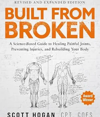 خرید و دانلود نسخه کامل کتاب زبان اصلی Built From Broken: A Science-Based Guide to Healing Painful Joints, Preventing Injuries, and Rebuilding Your Body | دانلود کتاب خارجی
