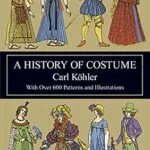خرید و دانلود نسخه کامل کتاب زبان اصلی A History of Costume (Dover Fashion and Costumes) PDF | دانلود کتاب خارجی