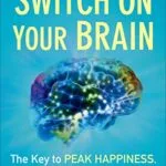 خرید و دانلود نسخه کامل کتاب زبان اصلی Switch On Your Brain: The Key to Peak Happiness, Thinking, and Health Kindle Edition PDF | دانلود کتاب خارجی