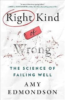 خرید و دانلود نسخه کامل کتاب زبان اصلی Right Kind of Wrong: The Science of Failing Well PDF | دانلود کتاب خارجی_6ab0b3c21a83c.jpeg خرید و دانلود نسخه کامل کتاب زبان اصلی Right Kind of Wrong: The Science of Failing Well PDF | دانلود کتاب خارجی