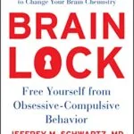 خرید و دانلود نسخه کامل کتاب زبان اصلی Brain Lock: Free Yourself from Obsessive-Compulsive Behavior Kindle Edition PDF | دانلود کتاب خارجی