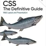 خرید و دانلود نسخه کامل کتاب زبان اصلی CSS: The Definitive Guide PDF | دانلود کتاب خارجی