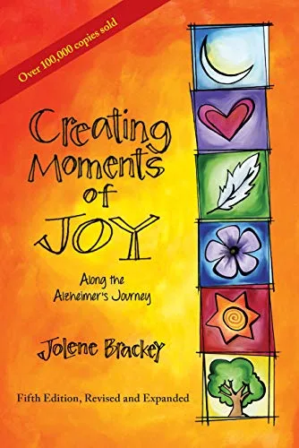 خرید و دانلود نسخه کامل کتاب زبان اصلی Creating Moments of Joy Along the Alzheimer’s Journey: A Guide for Families and Caregivers, Fifth Edition, Revised and Expanded 5th Edition | دانلود کتاب خارجی_6aba85c3329a7.jpeg خرید و دانلود نسخه کامل کتاب زبان اصلی Creating Moments of Joy Along the Alzheimer’s Journey: A Guide for Families and Caregivers, Fifth Edition, Revised and Expanded 5th Edition | دانلود کتاب خارجی