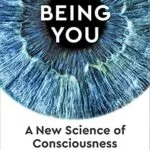 خرید و دانلود نسخه کامل کتاب زبان اصلی Being You: A New Science of Consciousness Kindle Edition PDF | دانلود کتاب خارجی