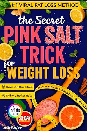 خرید و دانلود نسخه کامل کتاب زبان اصلی The Secret Pink Salt Trick for Weight Loss: Super Easy 5-Minute Himalayan Pink Salt Recipe & 30-Day Challenge – Boost Metabolism, Burn Fat, Natural Detox, Curb Cravings & Weight Loss for Women PDF | دانلود کتاب خارجی_6aaf22eb74e6e.webp خرید و دانلود نسخه کامل کتاب زبان اصلی The Secret Pink Salt Trick for Weight Loss: Super Easy 5-Minute Himalayan Pink Salt Recipe & 30-Day Challenge – Boost Metabolism, Burn Fat, Natural Detox, Curb Cravings & Weight Loss for Women PDF | دانلود کتاب خارجی