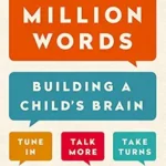 خرید و دانلود نسخه کامل کتاب زبان اصلی Thirty Million Words: Building a Child’s Brain PDF | دانلود کتاب خارجی