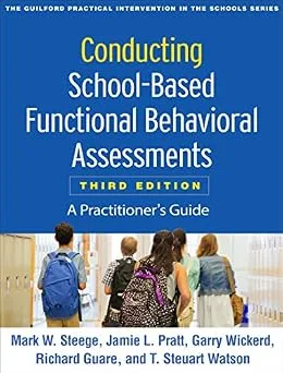 خرید و دانلود نسخه کامل کتاب زبان اصلی Conducting School-Based Functional Behavioral Assessments: A Practitioner’s Guide (The Guilford Practical Intervention in the Schools Series) PDF | دانلود کتاب خارجی