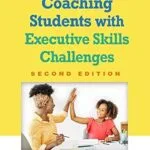 خرید و دانلود نسخه کامل کتاب زبان اصلی Coaching Students with Executive Skills Challenges (The Guilford Practical Intervention in the Schools Series) | دانلود کتاب خارجی