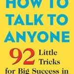 خرید و دانلود نسخه کامل کتاب زبان اصلی How to Talk to Anyone: 92 Little Tricks for Big Success in Relationships Kindle Edition PDF | دانلود کتاب خارجی