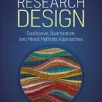 خرید و دانلود نسخه کامل کتاب زبان اصلی Research Design: Qualitative, Quantitative, and Mixed Methods Approaches 6th Edition PDF | دانلود کتاب خارجی