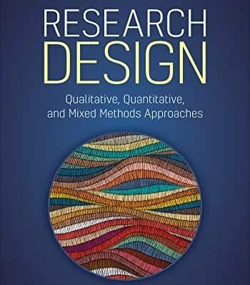 خرید و دانلود نسخه کامل کتاب زبان اصلی Research Design: Qualitative, Quantitative, and Mixed Methods Approaches 6th Edition PDF | دانلود کتاب خارجی