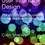 خرید و دانلود نسخه کامل کتاب زبان اصلی Colour in User Interface Design Kindle Edition PDF | دانلود کتاب خارجی