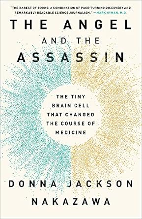 خرید و دانلود نسخه کامل کتاب زبان اصلی The Angel and the Assassin: The Tiny Brain Cell That Changed the Course of Medicine | دانلود کتاب خارجی