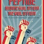 خرید و دانلود نسخه کامل کتاب زبان اصلی The peptide bioregulator revolution: The use of bioactive peptides for aging and health PDF | دانلود کتاب خارجی