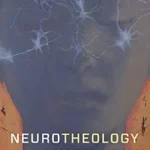 خرید و دانلود نسخه کامل کتاب زبان اصلی Neurotheology: How Science Can Enlighten Us About Spirituality PDF | دانلود کتاب خارجی