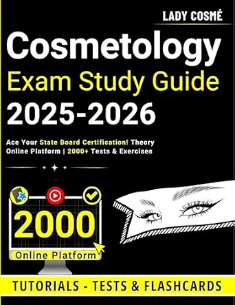خرید و دانلود نسخه کامل کتاب زبان اصلی Cosmetology Exam Study Guide: Ace Your State Board Certification! Theory | Online Platform | 2000+ Tests & Exercises PDF | دانلود کتاب خارجی