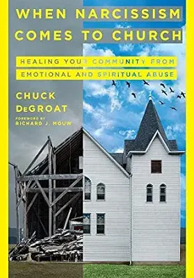 خرید و دانلود نسخه کامل کتاب زبان اصلی When Narcissism Comes to Church: Healing Your Community From Emotional and Spiritual Abuse PDF | دانلود کتاب خارجی