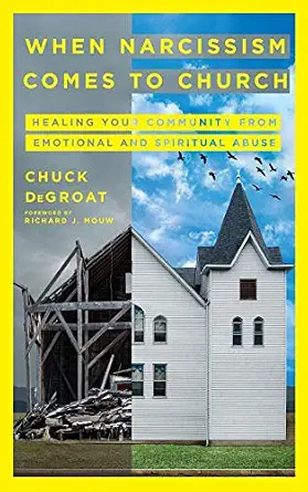 خرید و دانلود نسخه کامل کتاب زبان اصلی When Narcissism Comes to Church: Healing Your Community From Emotional and Spiritual Abuse PDF | دانلود کتاب خارجی_6ab19e2845759.webp خرید و دانلود نسخه کامل کتاب زبان اصلی When Narcissism Comes to Church: Healing Your Community From Emotional and Spiritual Abuse PDF | دانلود کتاب خارجی