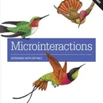 خرید و دانلود نسخه کامل کتاب زبان اصلی Microinteractions: Full Color Edition: Designing with Details PDF | دانلود کتاب خارجی