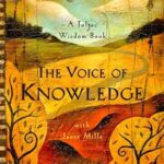 خرید و دانلود نسخه کامل کتاب زبان اصلی The Voice of Knowledge: A Practical Guide to Inner Peace (A Toltec Wisdom Book) PDF | دانلود کتاب خارجی
