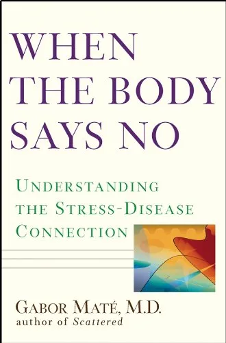 خرید و دانلود نسخه کامل کتاب زبان اصلی When the Body Says No Kindle Edition PDF | دانلود کتاب خارجی_6aa6d09f2fa63.jpeg خرید و دانلود نسخه کامل کتاب زبان اصلی When the Body Says No Kindle Edition PDF | دانلود کتاب خارجی