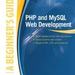 خرید و دانلود نسخه کامل کتاب زبان اصلی PHP and MySQL Web Development: A Beginner’s Guide (Beginner’s Guide) 1st Edition PDF | دانلود کتاب خارجی