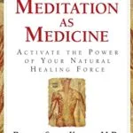 خرید و دانلود نسخه کامل کتاب زبان اصلی Meditation As Medicine: Activate the Power of Your Natural Healing Force Kindle Edition PDF | دانلود کتاب خارجی