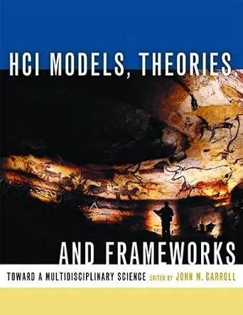 خرید و دانلود نسخه کامل کتاب زبان اصلی HCI Models, Theories, and Frameworks: Toward a Multidisciplinary Science (Interactive Technologies) PDF | دانلود کتاب خارجی