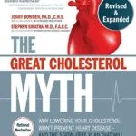 خرید و دانلود نسخه کامل کتاب زبان اصلی The Great Cholesterol Myth, Revised and Expanded: Why Lowering Your Cholesterol Won’t Prevent Heart Disease–and the Statin-Free Plan that Will Kindle Edition | دانلود کتاب خارجی