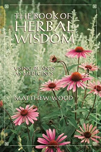 خرید و دانلود نسخه کامل کتاب زبان اصلی The Book of Herbal Wisdom: Using Plants as Medicines Kindle Edition PDF | دانلود کتاب خارجی_6aa9102206a93.jpeg خرید و دانلود نسخه کامل کتاب زبان اصلی The Book of Herbal Wisdom: Using Plants as Medicines Kindle Edition PDF | دانلود کتاب خارجی