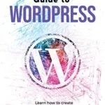 خرید و دانلود نسخه کامل کتاب زبان اصلی The Web Developer’s Guide to WordPress: Learn how to create WooCommerce compatible, customizable and redistributable themes Kindle Edition PDF | دانلود کتاب خارجی