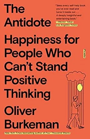 خرید و دانلود نسخه کامل کتاب زبان اصلی The Antidote: Happiness for People Who Can’t Stand Positive Thinking PDF | دانلود کتاب خارجی_6ab160b6ac3cc.jpeg خرید و دانلود نسخه کامل کتاب زبان اصلی The Antidote: Happiness for People Who Can’t Stand Positive Thinking PDF | دانلود کتاب خارجی