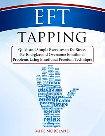 خرید و دانلود نسخه کامل کتاب زبان اصلی EFT Tapping: Quick and Simple Exercises to De-Stress, Re-Energize and Overcome Emotional Problems Using Emotional Freedom Technique PDF | دانلود کتاب خارجی_6aaa1128b0103.webp خرید و دانلود نسخه کامل کتاب زبان اصلی EFT Tapping: Quick and Simple Exercises to De-Stress, Re-Energize and Overcome Emotional Problems Using Emotional Freedom Technique PDF | دانلود کتاب خارجی