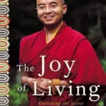 خرید و دانلود نسخه کامل کتاب زبان اصلی The Joy of Living: Unlocking the Secret and Science of Happiness PDF | دانلود کتاب خارجی